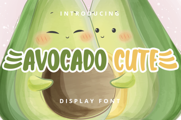 Avocado Cute: A Playful Font for Editorial Design