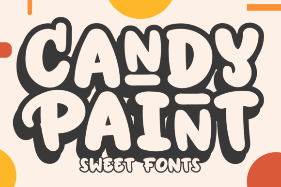 Candy Paint: A Sweet Display Font for Digital Branding